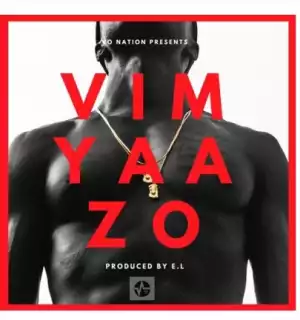 E.L - Vim Yaazo (Prod. by E.L)